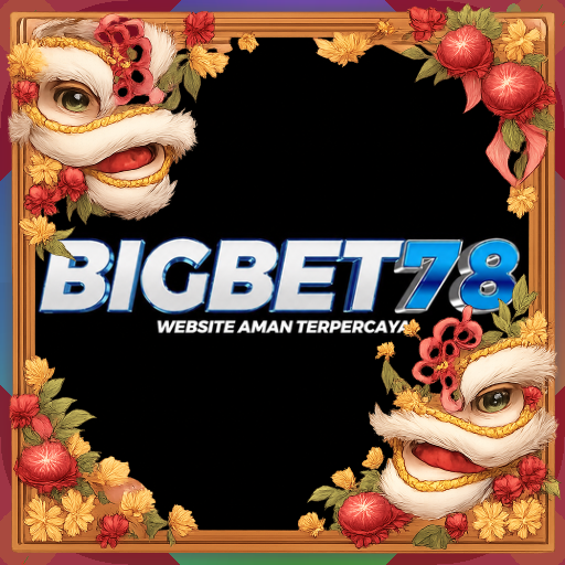 bigbet78 — mitra unggulan